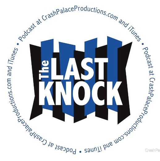 Join Us at The Last Knock Podcast