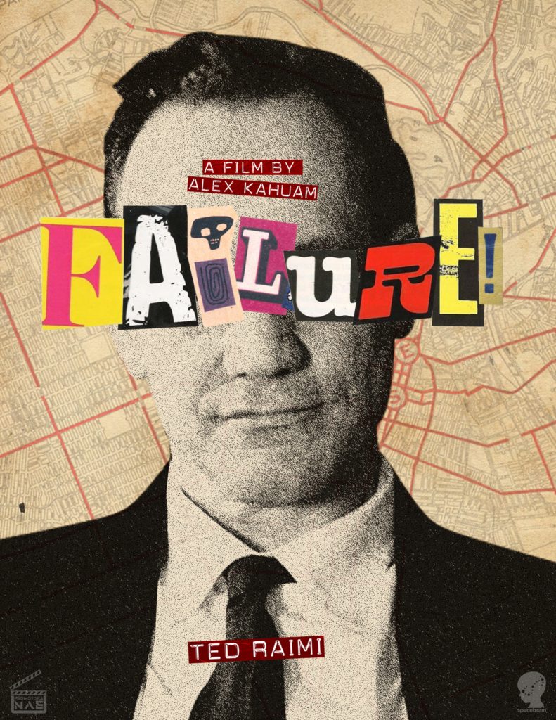 Ted Raimi Failure! movie art from Promotora NAE